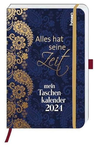 Alles hat seine Zeit - Mein Taschenkalender 2024