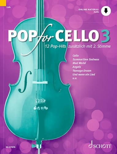 Pop for Cello: 12 Pop-Hits zusätzlich mit 2. Stimme. Band 3. 1-2 Violoncelli.