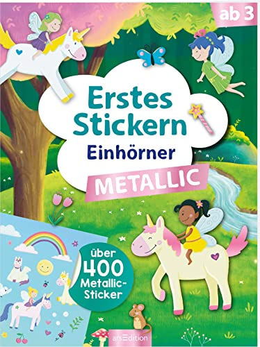 Erstes Stickern Metallic – Einhörner: Über 400 Metallic-Sticker | Stickerheft mit Folienstickern ab 3 Jahren