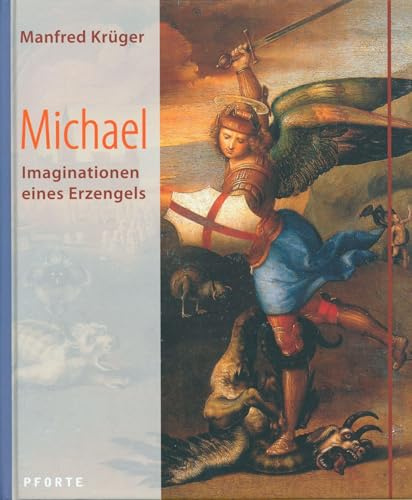 Michael: Imaginationen eines Erzengels (Pforte Verlag)
