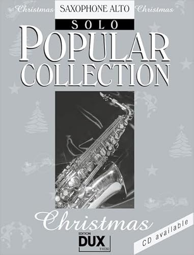 Popular Collection Christmas: Saxophone Alto Solo