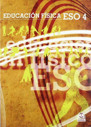 Educación física ESO4. Libro de texto (Color) (Educación Física / Pedagogía / Juegos) - 9788499100432