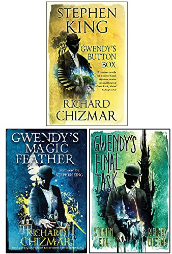 Gwendy's Button Box Trilogy Collection 3 Books Set By Stephen King, Richard Chizmar (Gwendy's Button Box, Gwendy's Magic Feather, Gwendy's Final Task)