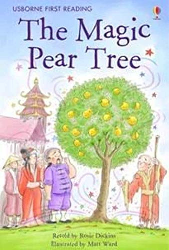 The Magic Pear Tree (First Reading Level 3)