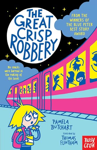 The Great Crisp Robbery (Izzy and Friends)