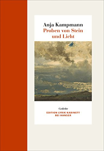 Proben von Stein und Licht: Gedichte.Edition Lyrik Kabinett