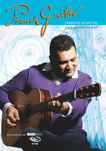 French Guitar: Solo Guitar Picking