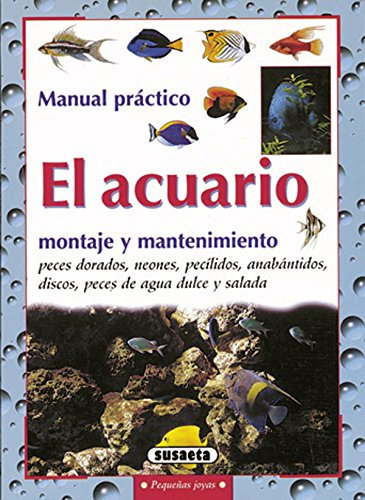 Acuario,Montaje Y Mantenimiento (Susaeta)