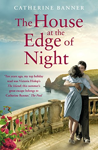 The House at the Edge of Night: Catherine Banner