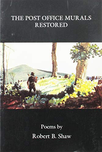 The Post Office Murals Restored: Poems