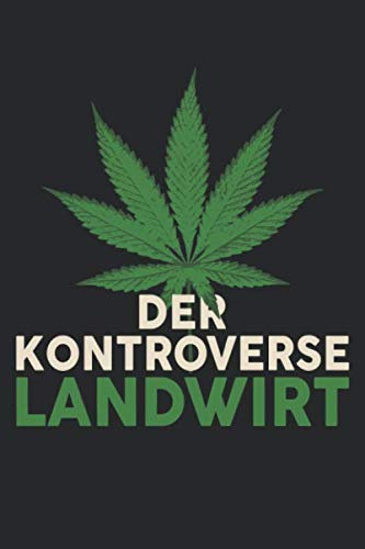 Der Kontroverse Landwirt: DIN A5 Dotted Punkteraster Heft für Kiffer | Notizbuch Tagebuch Planer für Cannabis, Marihuana und Ganja Fans | Notiz Buch ... Journal Kiffen THC 420 anbauen Hanf Notebook