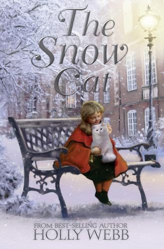 The Snow Cat (Winter Wildlife Stories)