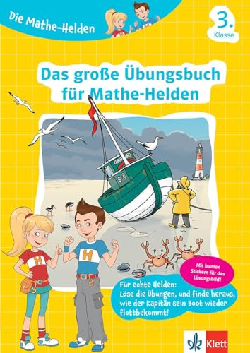 Klett Die Mathe-Helden Das große Übungsbuch für Mathe-Helden: 3. Klasse Grundschule (mit Stickern)