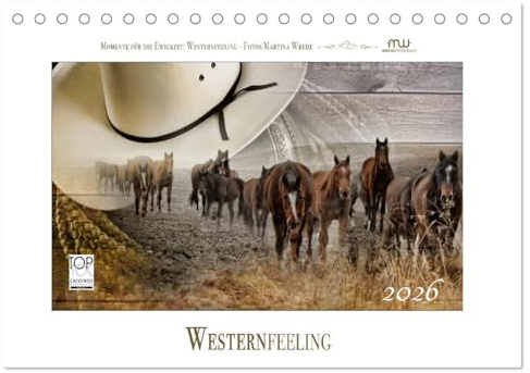 Western-Feeling (Tischkalender 2026 DIN A5 quer), CALVENDO Monatskalender: Westernreiten ... Faszination und Leidenschaft (CALVENDO Hobbys)