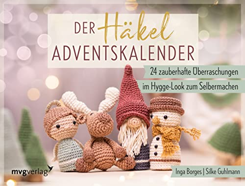 Der Häkel-Adventskalender: 24 zauberhafte Überraschungen im Hygge-Look zum Selbermachen (SPIEGEL-Bestseller)