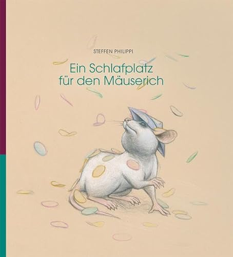 Ein Schlafplatz für den Mäuserich: Bilderbuch