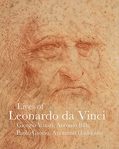 Lives of Leonardo da Vinci (Lives of the Artists)