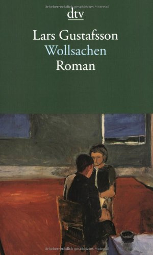 Wollsachen: Roman (dtv Literatur)