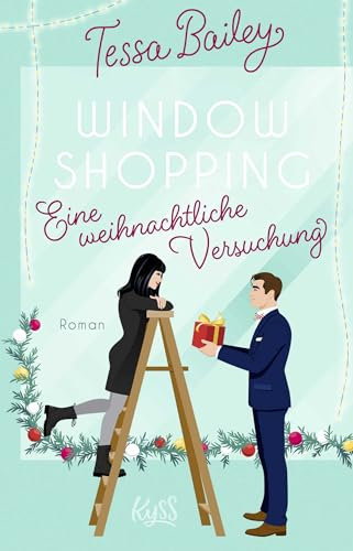 Window Shopping – Eine weihnachtliche Versuchung: Die neue Winter-Romance der Bestsellerautorin