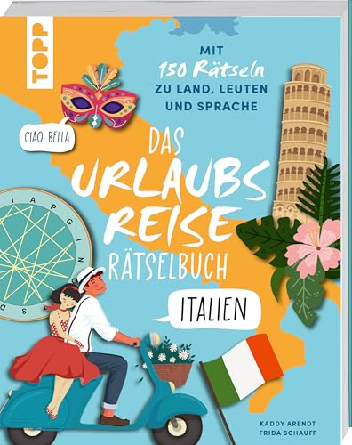 Urlaubsreise-Rätselbuch Italien – Mit 150 Rätseln zu Land, Leuten und Sprache: Wörterbuch trifft Rätselspaß – Spielend leicht zum Urlaubswortschatz Italienisch