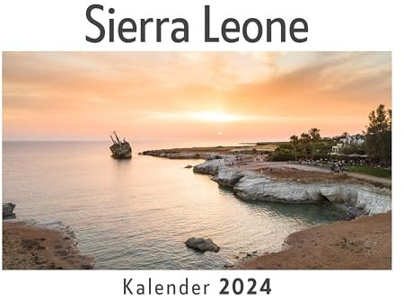 Sierra Leone (Wandkalender 2024, Kalender DIN A4 quer, Monatskalender im Querformat mit Kalendarium, Das perfekte Geschenk)