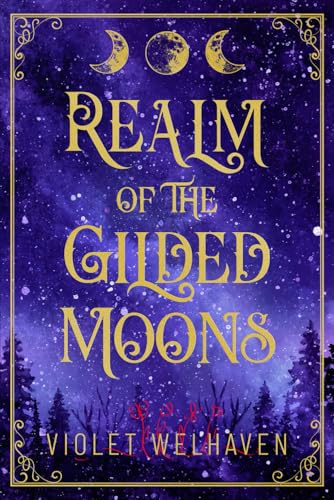 Realm of the Gilded Moons (The Gilded Moons Series)