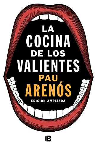 La cocina de los valientes (edición actualizada) (No ficción)