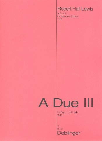 A Due III 1993 für Fagott