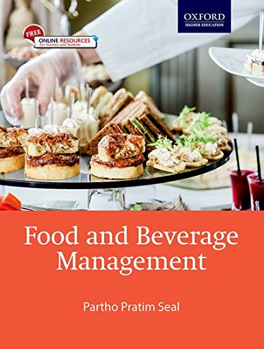 Food And Beverage Management [Paperback] [Jan 01, 2017] Partho Pratim Seal