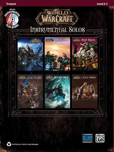 World of Warcraft Instrumental Solos: Trumpet, Book & CD (Pop Instrumental Solo): Trompete (incl. CD) (Pop Instrumental Solo Series)