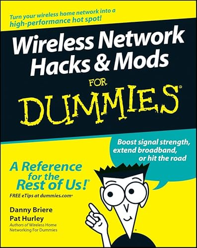 Wireless Network Hacks & Mods For Dummies (For Dummies Series)