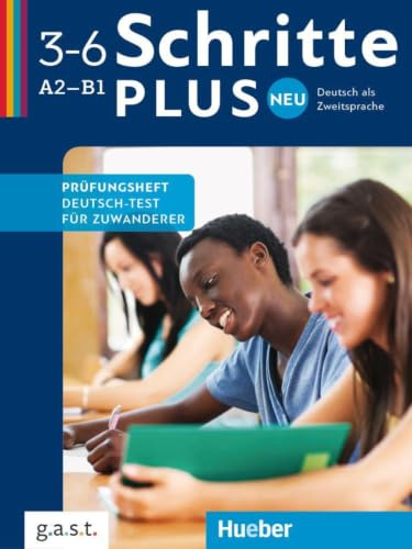 Schritte plus Neu: Deutsch als Zweitsprache / Prüfungsheft Deutsch-Test für Zuwanderer mit Audios online