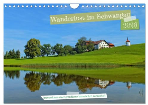 Wanderlust im Schwangau - Impressionen einer grandiosen bayerischen Landschaft (Wandkalender 2026 DIN A4 quer), CALVENDO Monatskalender