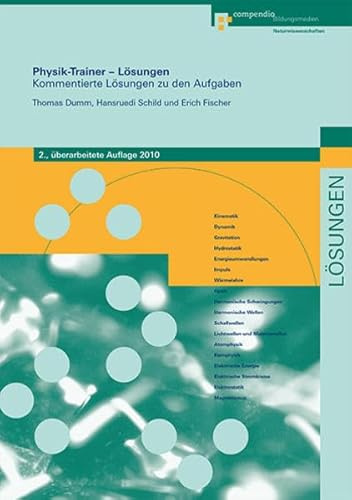 Physik-Trainer - Lösungen: Kommentierte Lösungen zu den Aufgaben