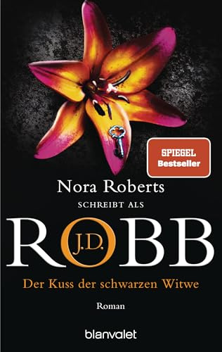 Der Kuss der schwarzen Witwe: Roman (Eve Dallas, Band 49)