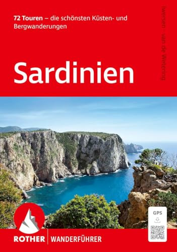 ROTHER Wanderführer Sardinien: 72 Touren – die schönsten Küsten- und Bergwanderungen. Mit GPS-Tracks