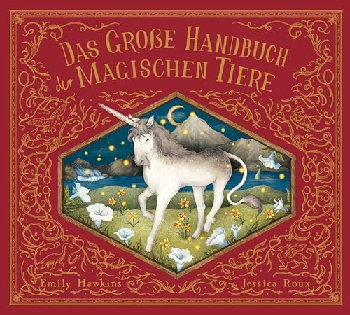 Das große Handbuch der magischen Tiere (Fantastische Handbücher, Band 4)