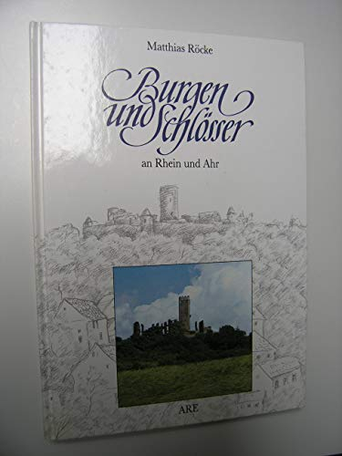 Burgen und Schlösser an Rhein und Ahr