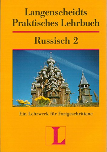 Langenscheidts Praktisches Lehrbuch, Russisch, Teil 2