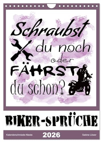 Biker-Sprüche (Wandkalender 2026 DIN A4 hoch), CALVENDO Monatskalender: Sprüche rund ums Motorradfahren (CALVENDO Spass)