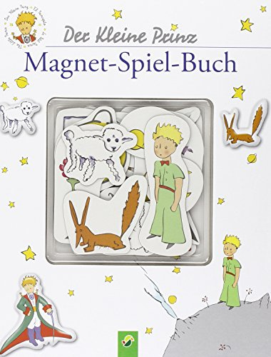 Der Kleine Prinz - MagnetSpielBuch: Mit 16 Bildmagneten
