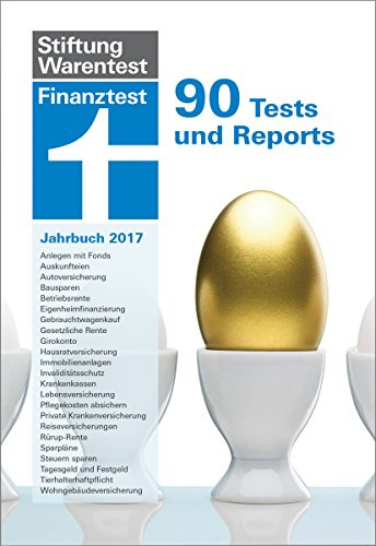 Finanztest Jahrbuch 2017: 90 Tests und Reports