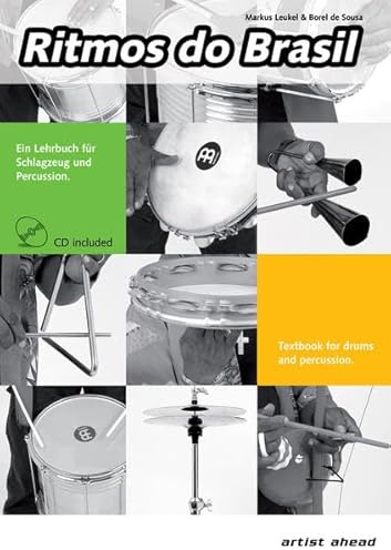 Ritmos do Brasil: Das Lehrbuch für Schlagzeug und Percussion (inkl. Audio-CD). Schlagwerk. Spielbuch. Musiknoten