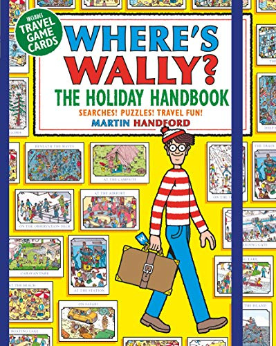Where's Wally? The Holiday Handbook: Searches! Puzzles! Travel Fun!: From the bestselling original search-and-find series, a perfect gift for holiday activity fun for boys and girls age 6+