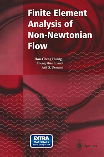 Finite Element Analysis of Non-Newtonian Flow: Theory and Software