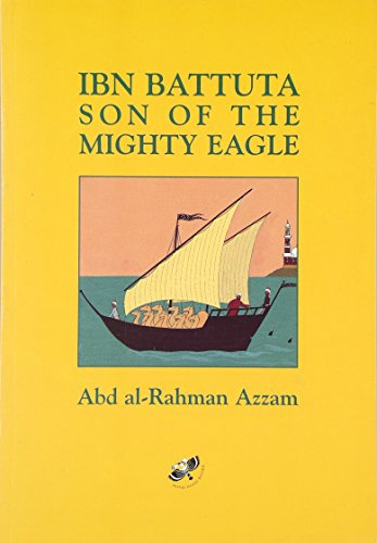 Ibn Battuta Son of the Mighty Eagle (Travels of Ibn Battuta S.)