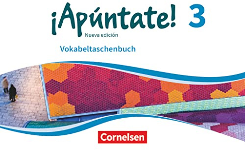 ¡Apúntate! - Spanisch als 2. Fremdsprache - Ausgabe 2016 - Band 3: Vokabeltaschenbuch