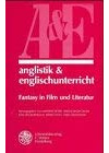 Anglistik & Englischunterricht, Bd.59, Fantasy in Film und Literatur