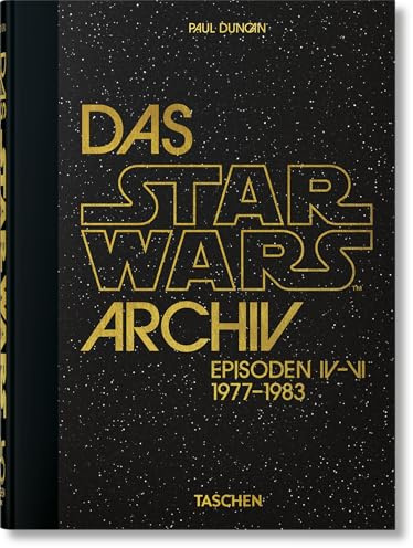 Das Star Wars Archiv. 1977-1983. 40. Aufl. (deutsche Sprache): Episoden IV-VI (45th Edition)