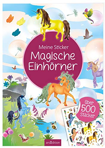 Meine Sticker – Magische Einhörner: Über 500 Sticker | Stickerheft für Kinder ab 4 Jahren (Mein Stickerbuch)